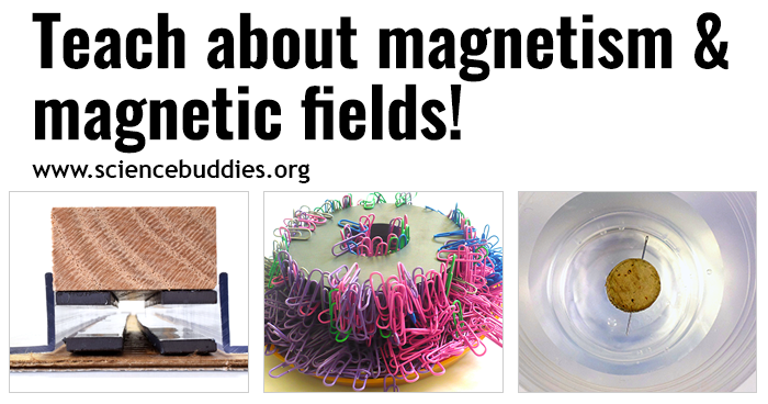 11 Lessons to Teach Magnetism | Science Buddies